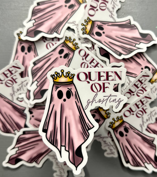 Queen of Ghosting Sticker
